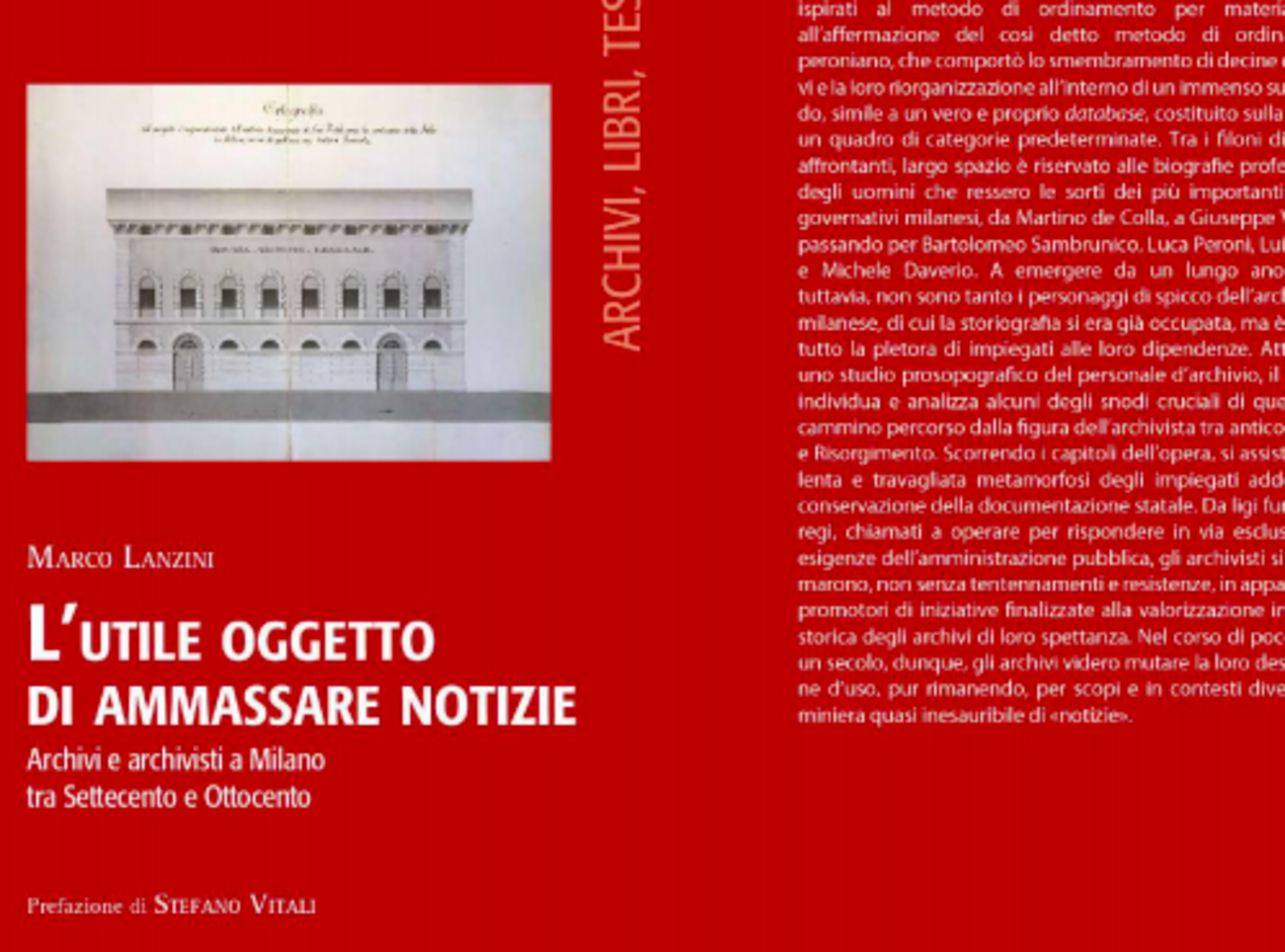 L'utile oggetto di ammassare notizie. Archivi e archivisti a Milano tra Settecento e Ottocento 
