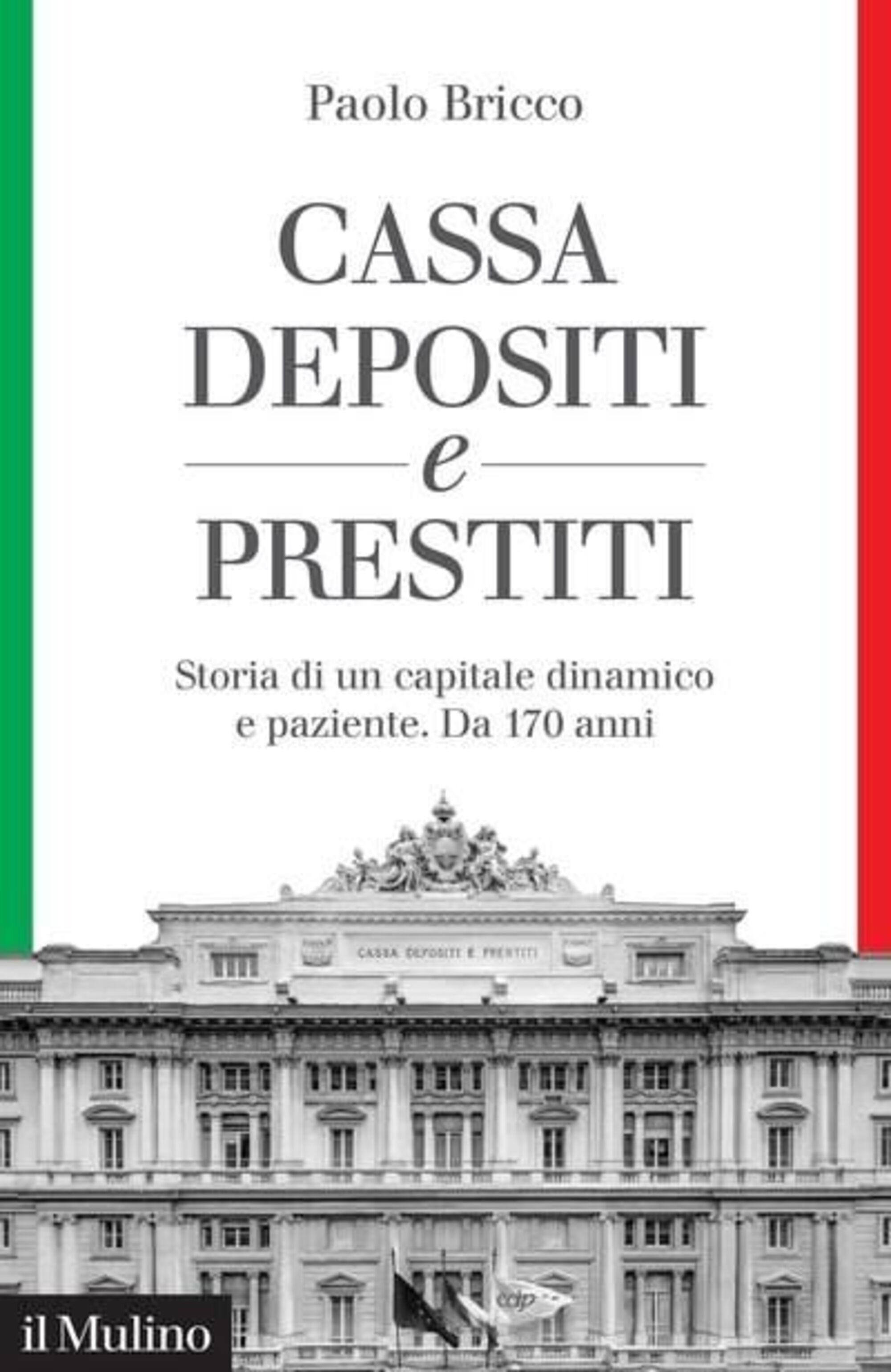 170 anni di Cassa Depositi e Prestiti